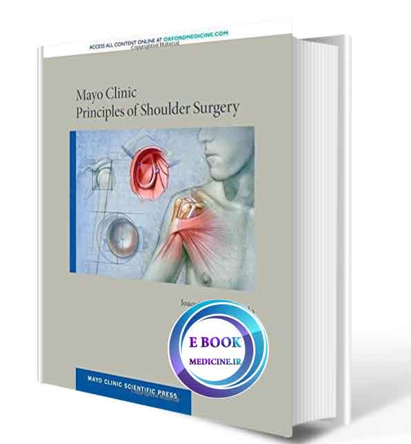 دانلود کتاب Mayo Clinic Principles of Shoulder Surgery (Mayo Clinic Scientific Press) 1st 2018 (ORIGINAL PDF)